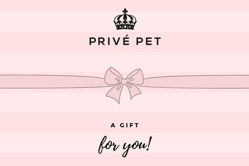 Privé Pet Gift Cards